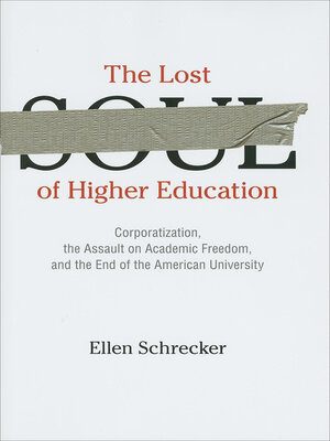 cover image of The Lost Soul of Higher Education